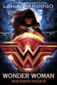 Cover of the book Wonder Woman Warbringer by Leigh Bardugo, links to Amazon