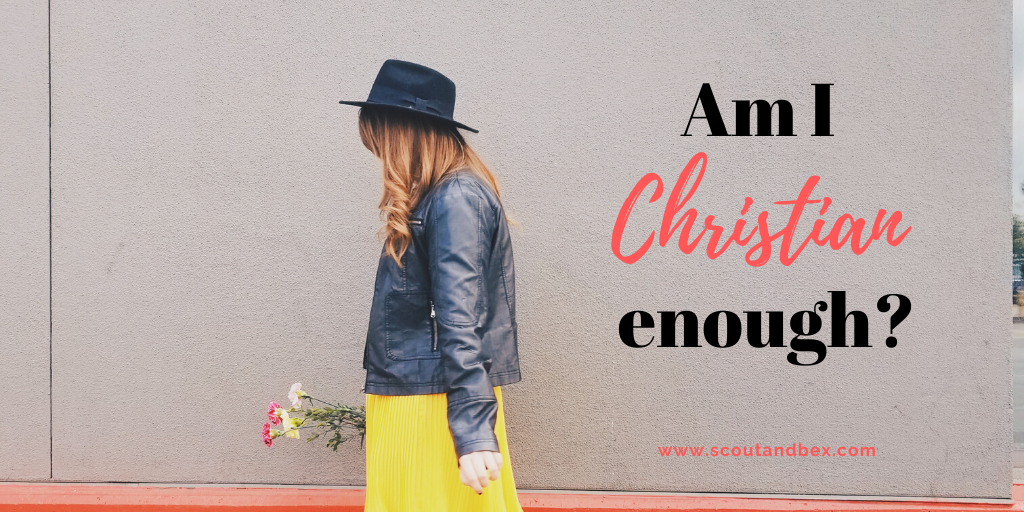 Am I Christian Enough by Scout and Bex